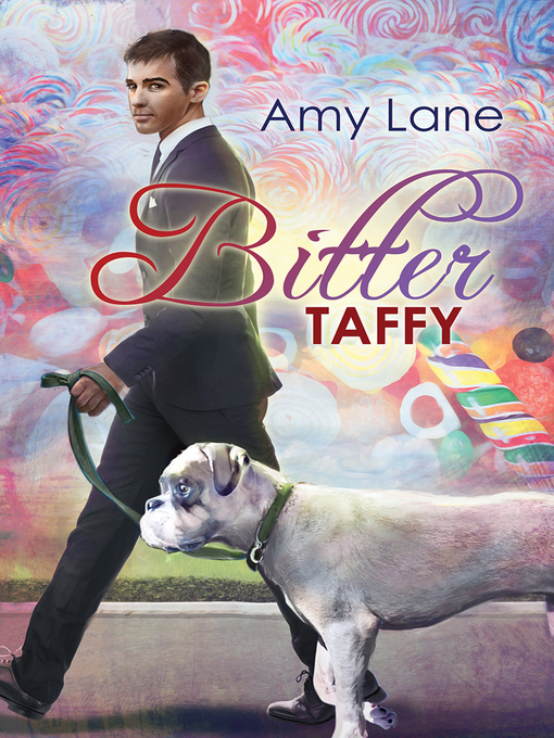 Title details for Bitter Taffy by Amy Lane - Available